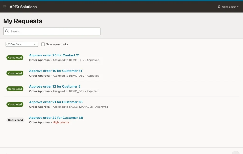 My Requests page for ORDER_EDITOR with completed tasks for orders 20, 10, 12 and 21 showing Approved or Rejected and the approver, and order 22 Unassigned