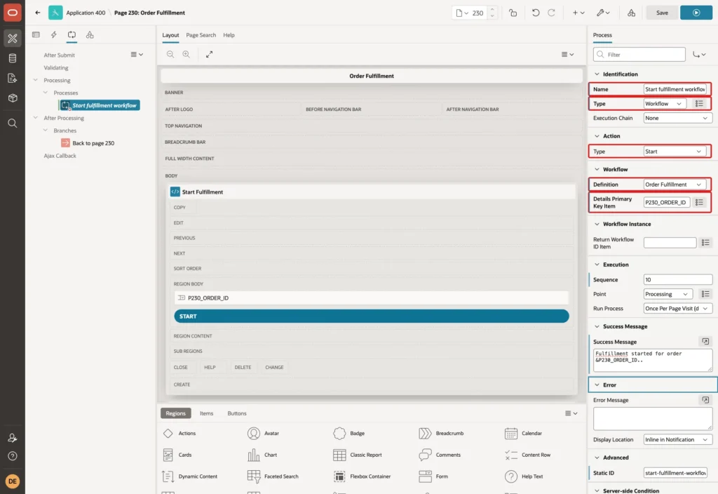 Page Designer showing the process Start fulfillment workflow with Type Workflow, Action Type Start, Definition Order Fulfillment and Details Primary Key Item P230_ORDER_ID marked with red boxes