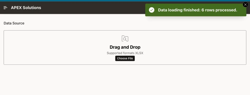 Oracle APEX success message Data loading finished: 6 rows processed