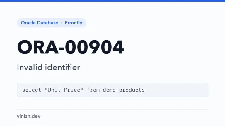 How to Fix ORA-00904: Invalid Identifier in Oracle