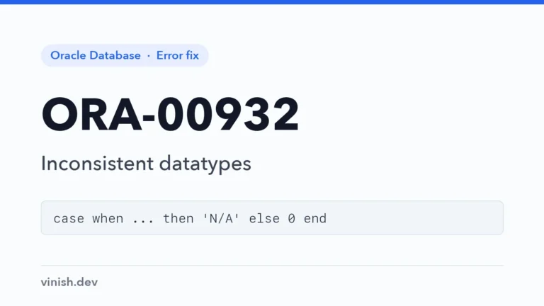 How to Fix ORA-00932: Inconsistent Datatypes in Oracle