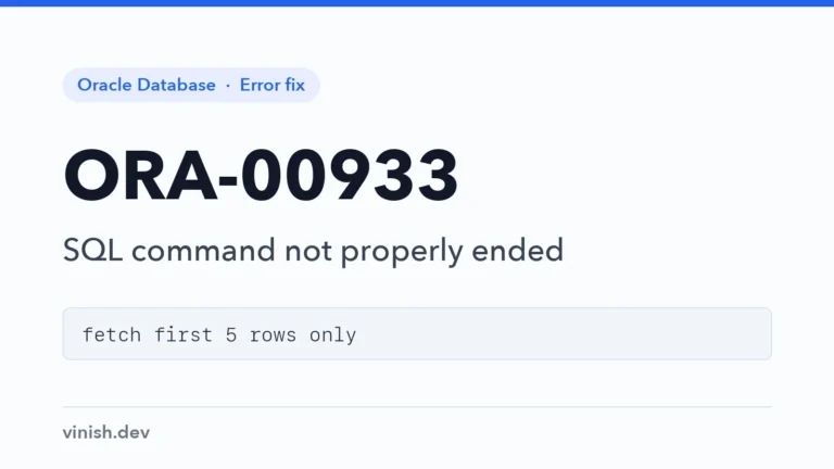 How to Fix ORA-00933: SQL Command Not Properly Ended in Oracle