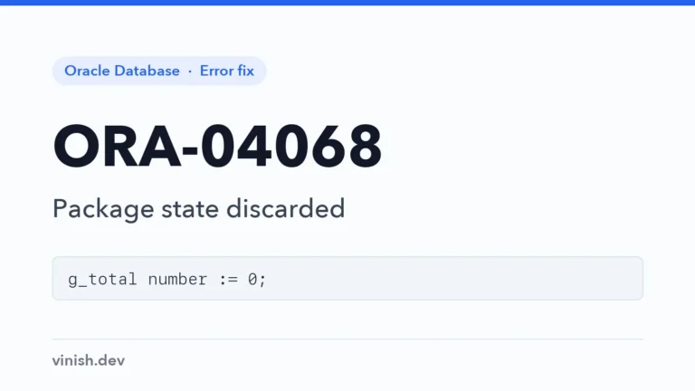 How to Fix ORA-04068: Existing State of Packages Has Been Discarded in Oracle