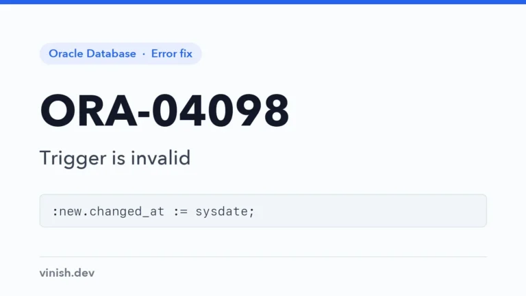 How to Fix ORA-04098: Trigger Is Invalid and Failed Re-Validation in Oracle