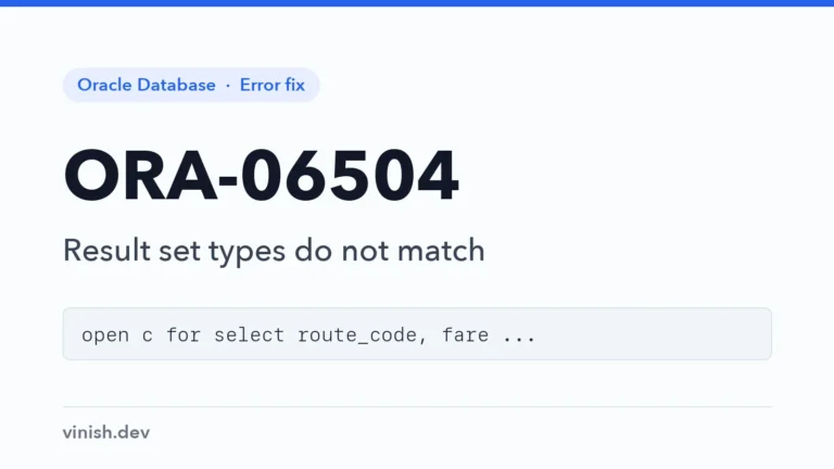 How to Fix ORA-06504: PL/SQL: Return Types of Result Set Variables or Query Do Not Match in Oracle