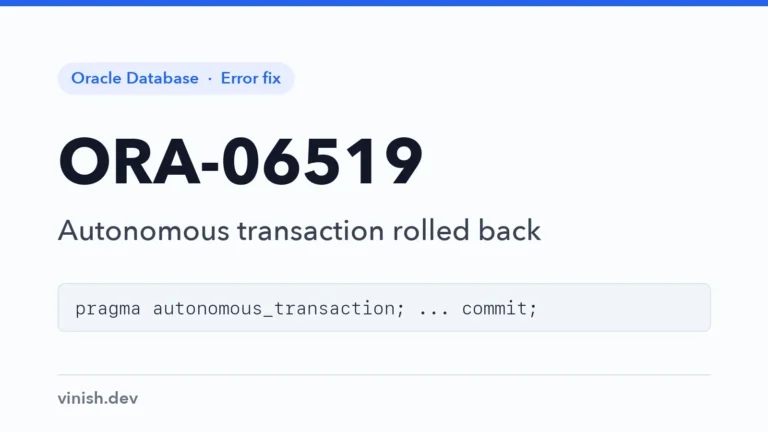 How to Fix ORA-06519: Active Autonomous Transaction Detected and Rolled Back in Oracle