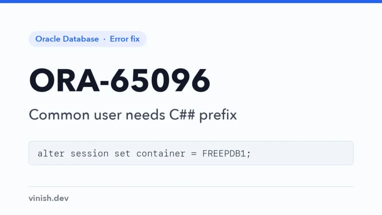 How to Fix ORA-65096: Common User or Role Name Must Start with Prefix C## in Oracle
