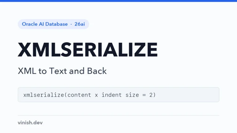Oracle XMLSERIALIZE Function