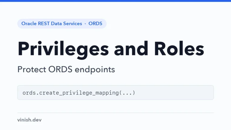 How to Protect ORDS Endpoints with Privileges and Roles