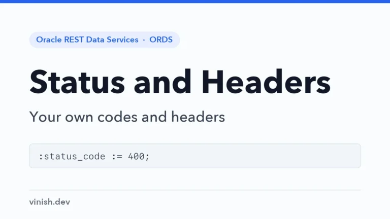 How to Set HTTP Status Codes and Headers in ORDS Handlers
