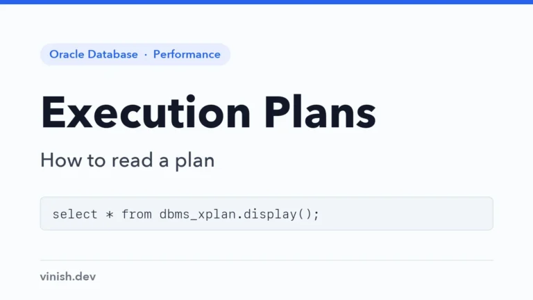 How to Read an Execution Plan in Oracle