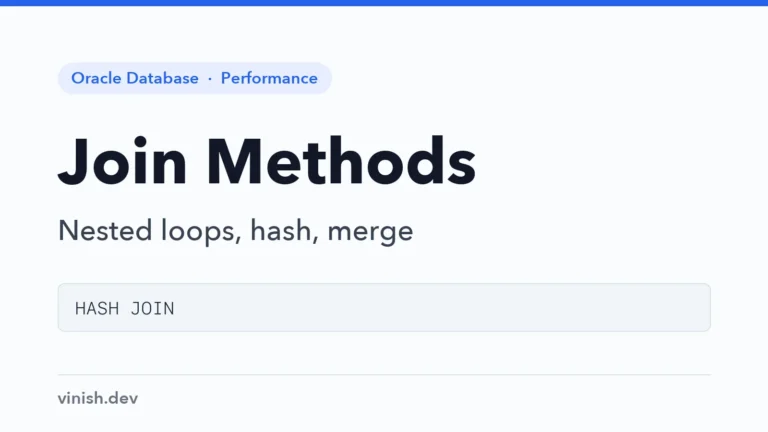 How to Read Join Methods in Oracle Execution Plans: Nested Loops, Hash Join, and Merge Join
