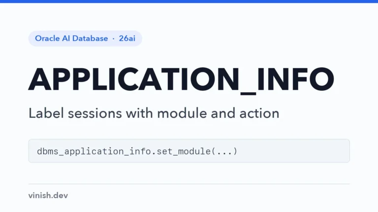 How to Track Sessions with DBMS_APPLICATION_INFO