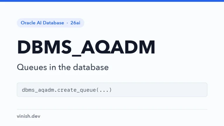 How to Create Queues with DBMS_AQADM