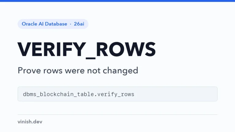 How to Verify Blockchain Tables with DBMS_BLOCKCHAIN_TABLE