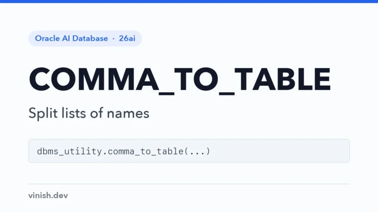 How to Split CSV Lists with DBMS_UTILITY.COMMA_TO_TABLE