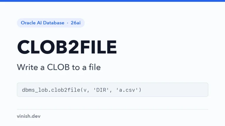 How to Write a CLOB to a File with DBMS_LOB.CLOB2FILE