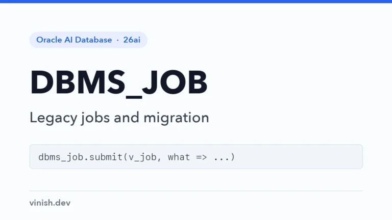 How to Use DBMS_JOB in Oracle (legacy jobs)