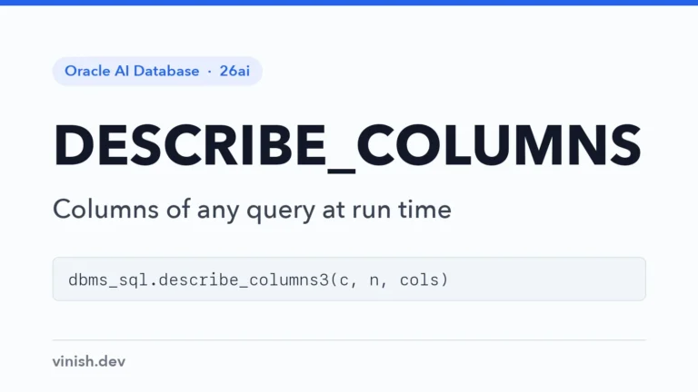 How to Describe a Query at Run Time with DBMS_SQL.DESCRIBE_COLUMNS