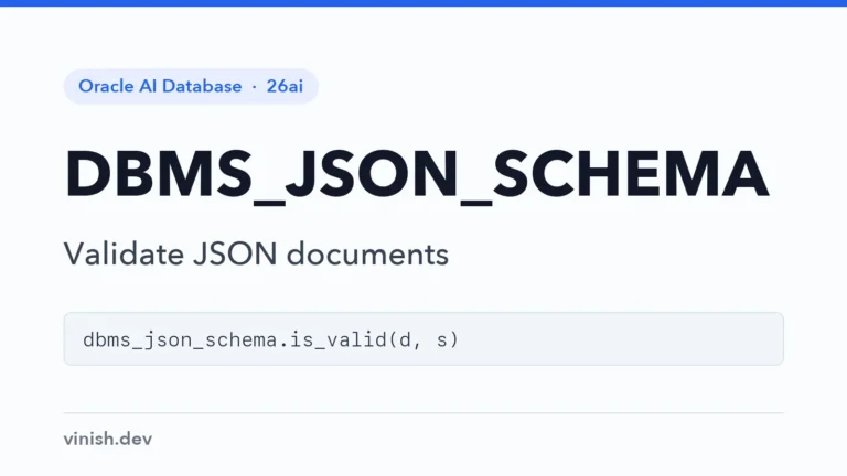 How to Validate JSON with DBMS_JSON_SCHEMA