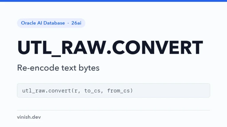How to Convert Character Sets with UTL_RAW.CONVERT