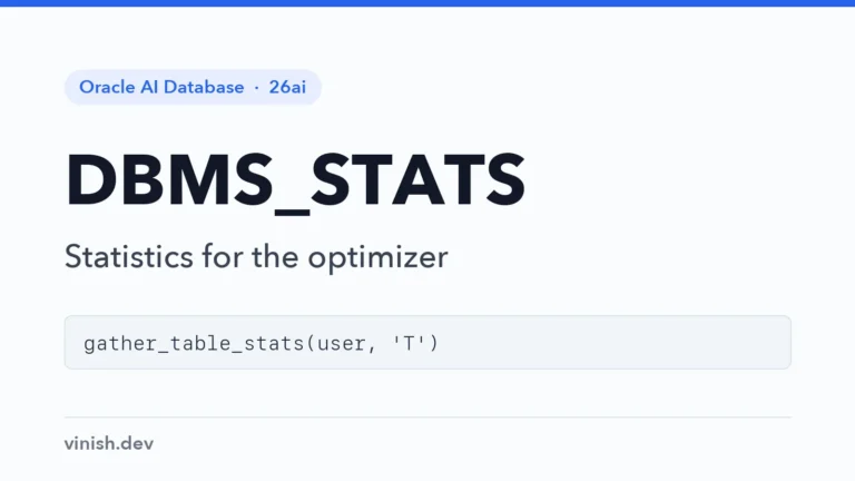 How to Gather Statistics with DBMS_STATS