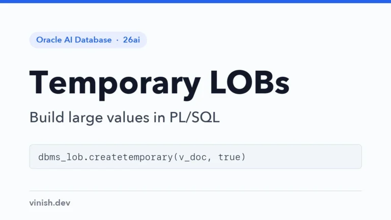 How to Work with Temporary LOBs in PL/SQL (DBMS_LOB)