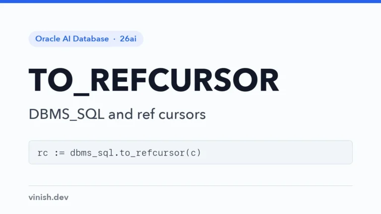 How to Convert DBMS_SQL Cursors to Ref Cursors (TO_REFCURSOR)