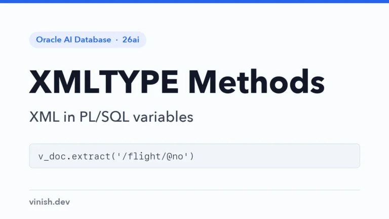 How to Use XMLTYPE Methods in PL/SQL