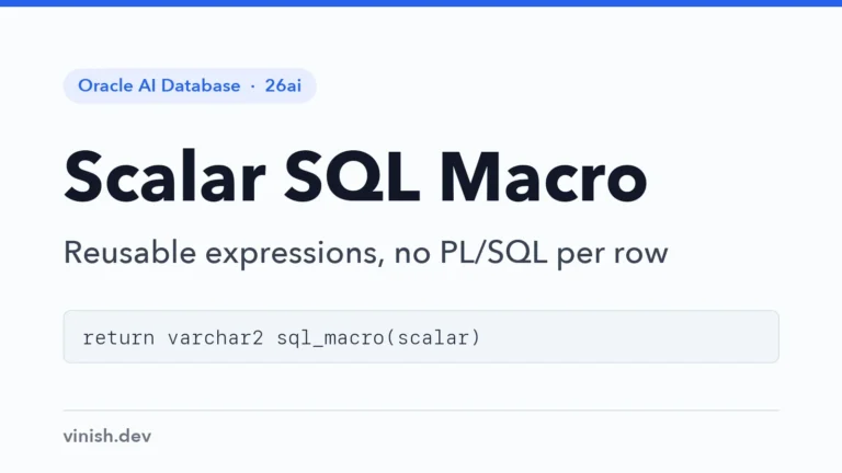 How to Write Scalar SQL Macros in Oracle