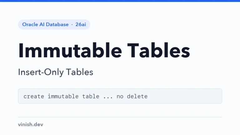 How to Create Immutable Tables in Oracle