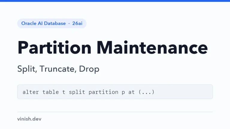 How to Maintain Partitions in Oracle