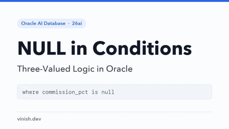 How NULL Works in Oracle Conditions