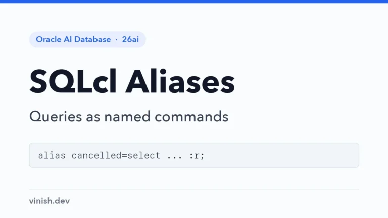 How to Create Command Aliases in SQLcl